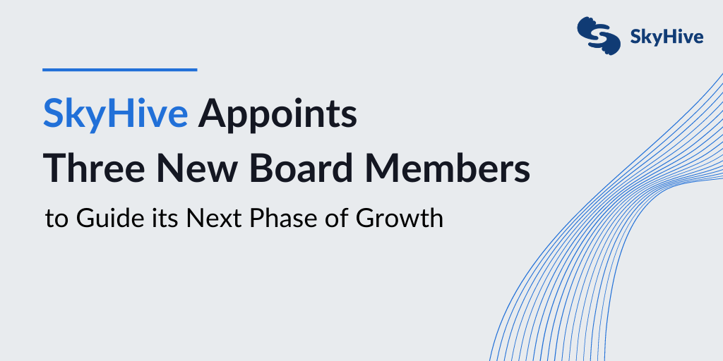 SkyHive appoints three new board members to guide its next phase of growth